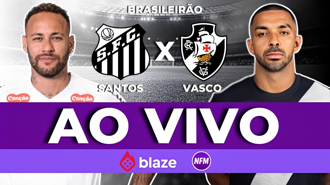 SANTOS X VASCO AO VIVO COM IMAGENS DO ESTÚDIO | JOGO DO SANTOS AO VIVO | JOGO DO VASCO AO VIVO