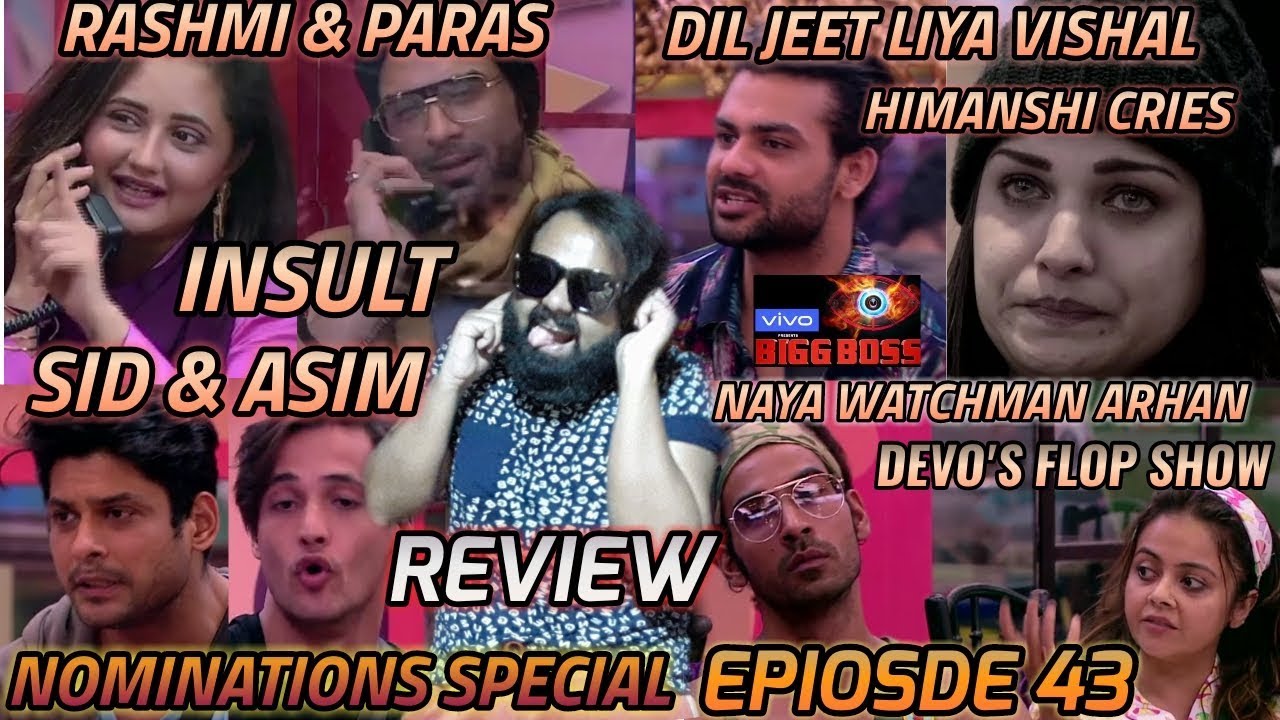 BIGG BOSS SEASON 13 | EPISODE 43 | 11th NOVEMBER 2019 | REVIEW | NOMINATION SPECIAL | RASHMI INSULTS
