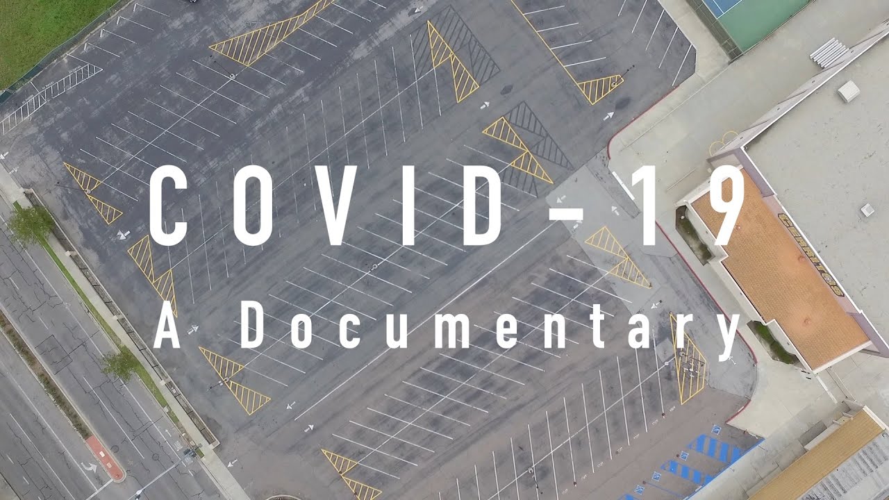 COVID-19: A Documentary