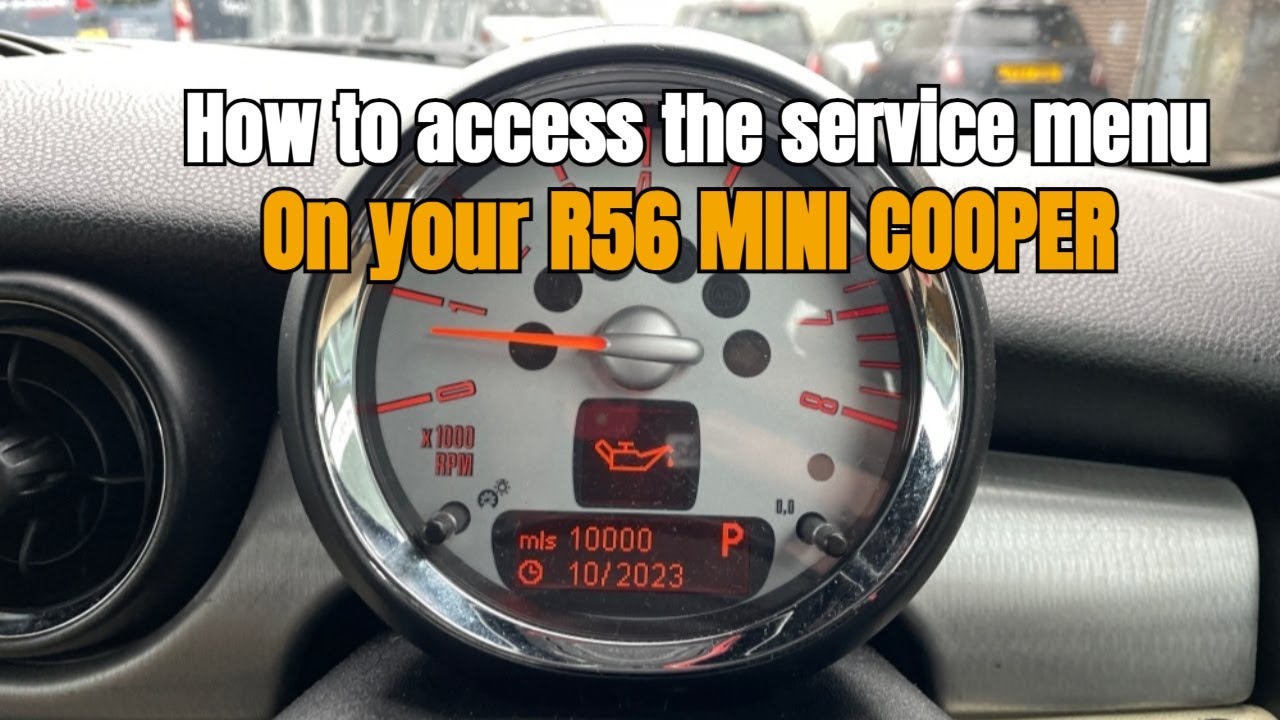 Does my MINI need a service? How to access the service menu on your R56 MINI Cooper