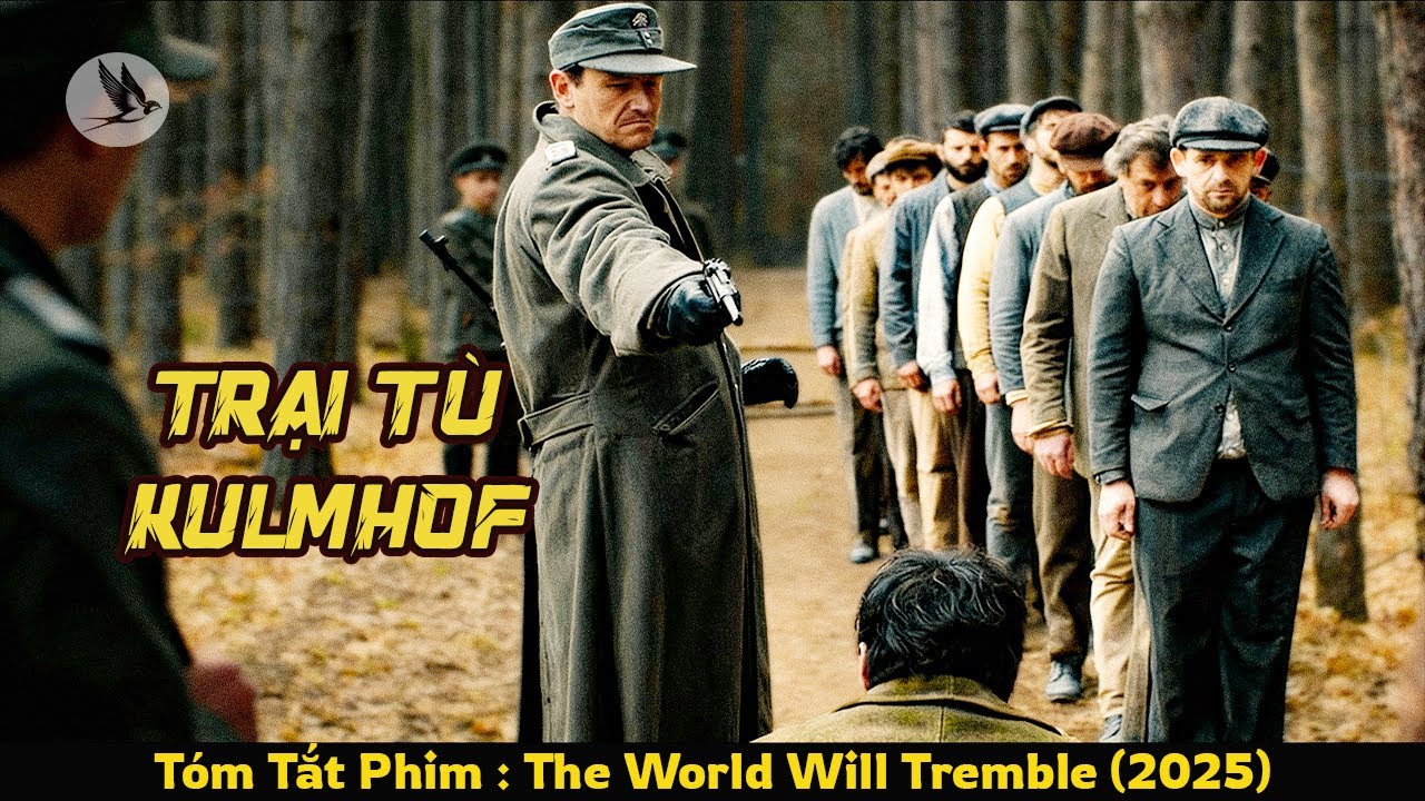 [Review Phim] Trại Tử Thần Kulmhof – Cuộc Trốn Chạy Kinh Hoàng Nhất Lịch Sử