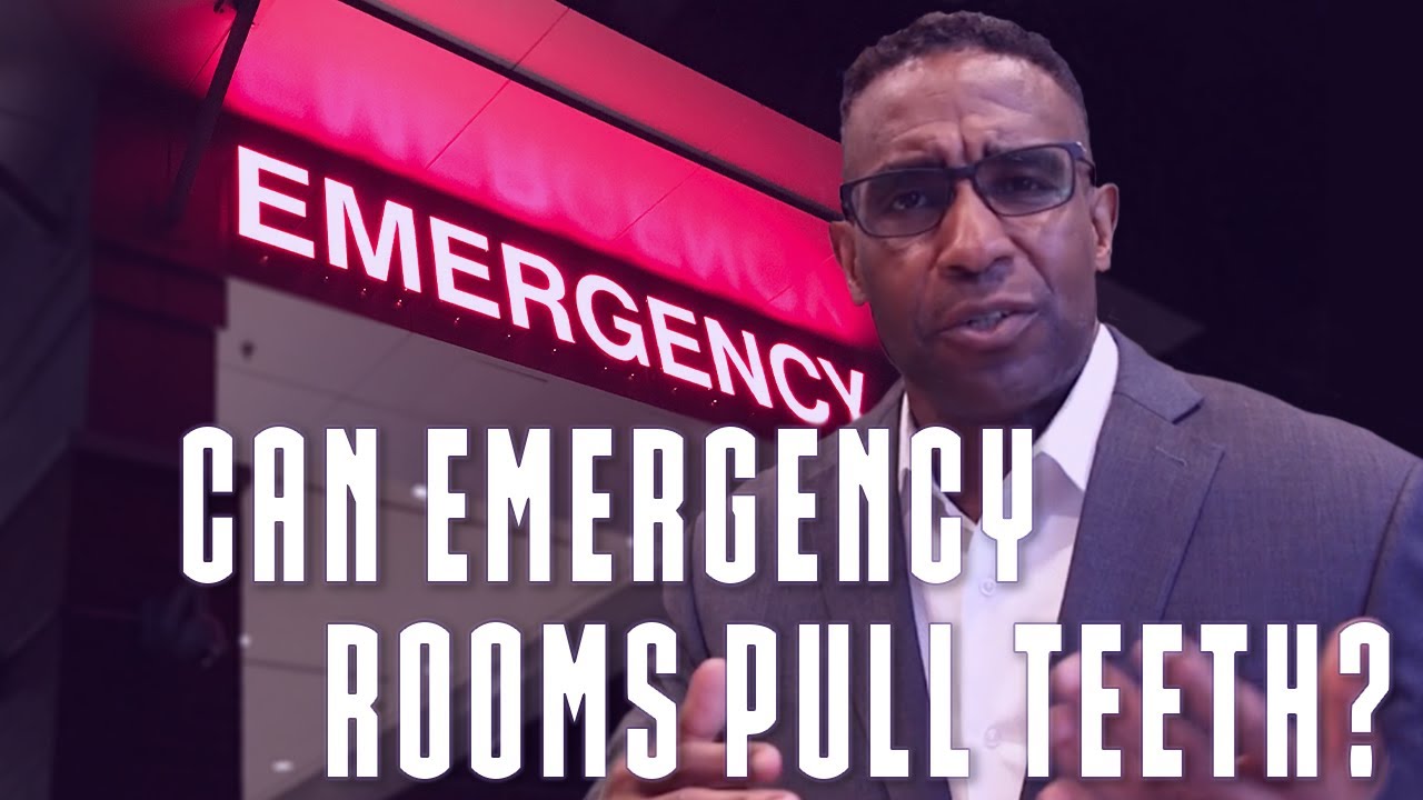 Can the Emergency Room Pull Teeth?