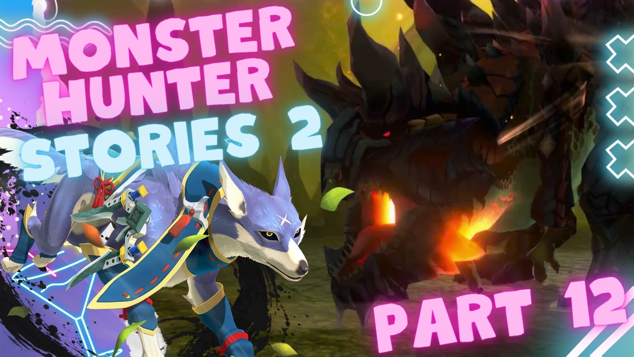 We hit HIGH RANK baybeee | Monster Hunter Stories 2 Part 12 [FULL STREAM]
