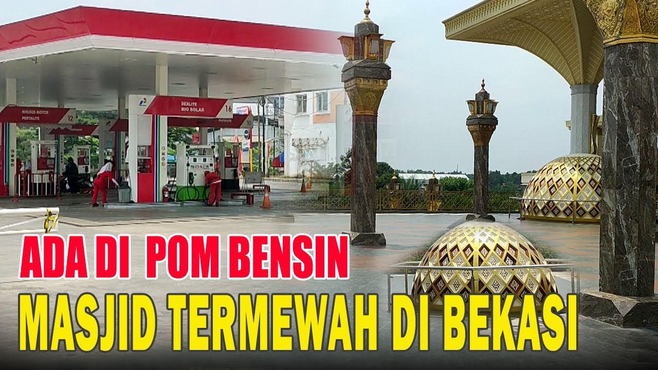 🔴MASJID TERMEGAH DI BEKASI INI ADANYA DI POMBENSIN ❗Masjid Nur Setiasih✔️