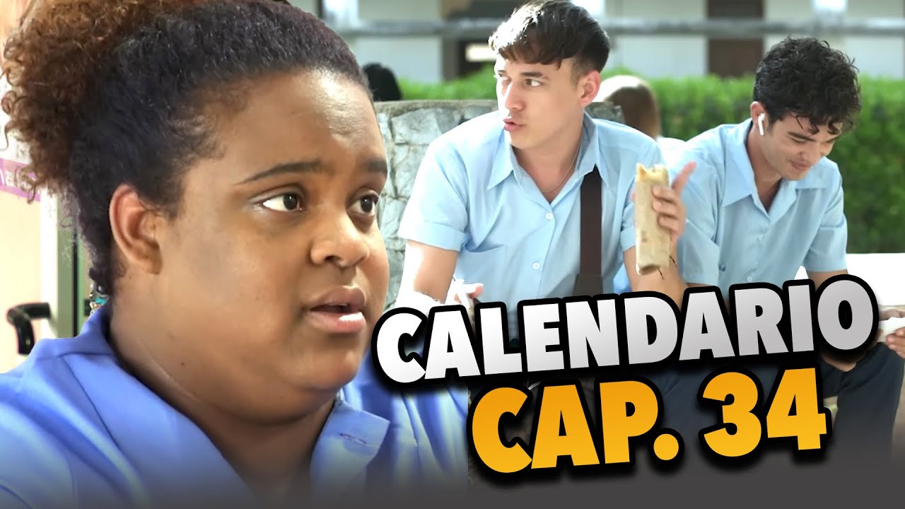 SERIE CUBANA: Calendario 🎲 Cap.34 de 39