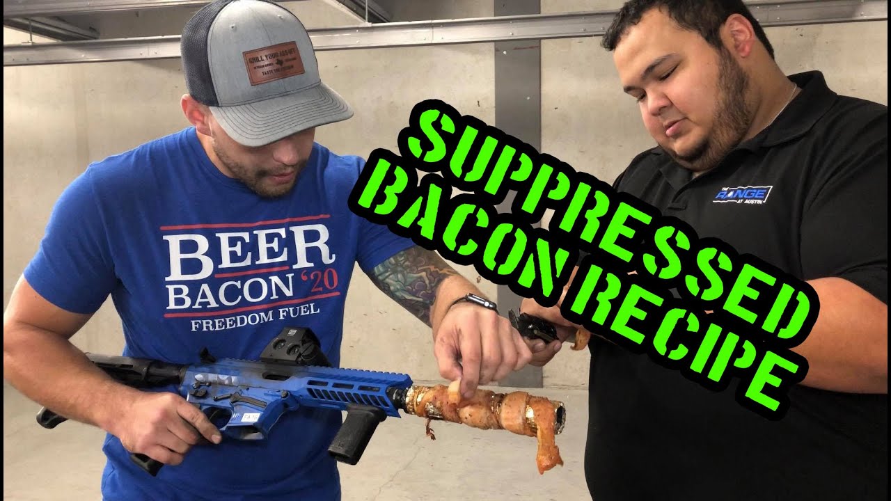 How to cook bacon with a suppressor!