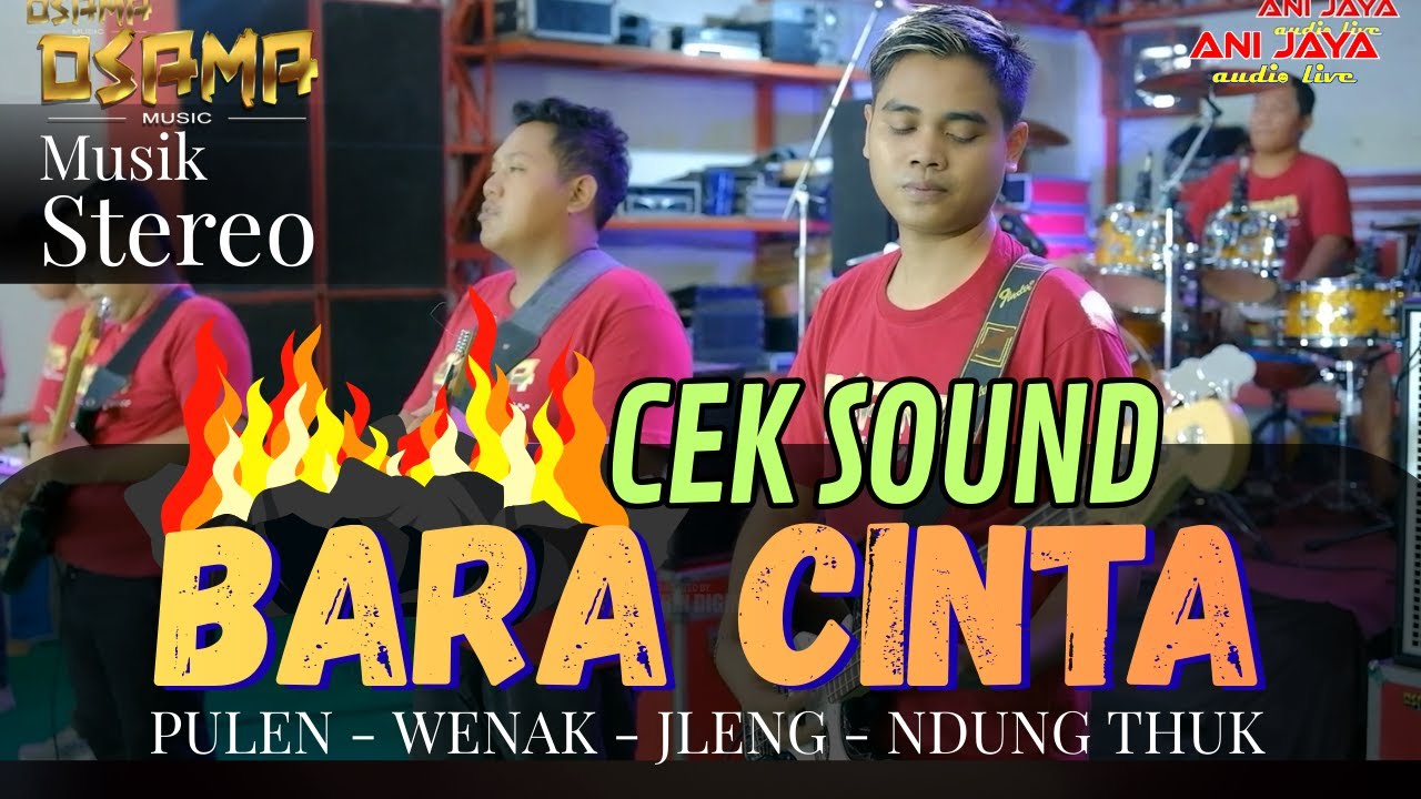 CEK SOUND BARA CINTA - OSAMA MUSIK - ANIJAYA AUDIO LIVE // AIRIN DIGIMEDIA
