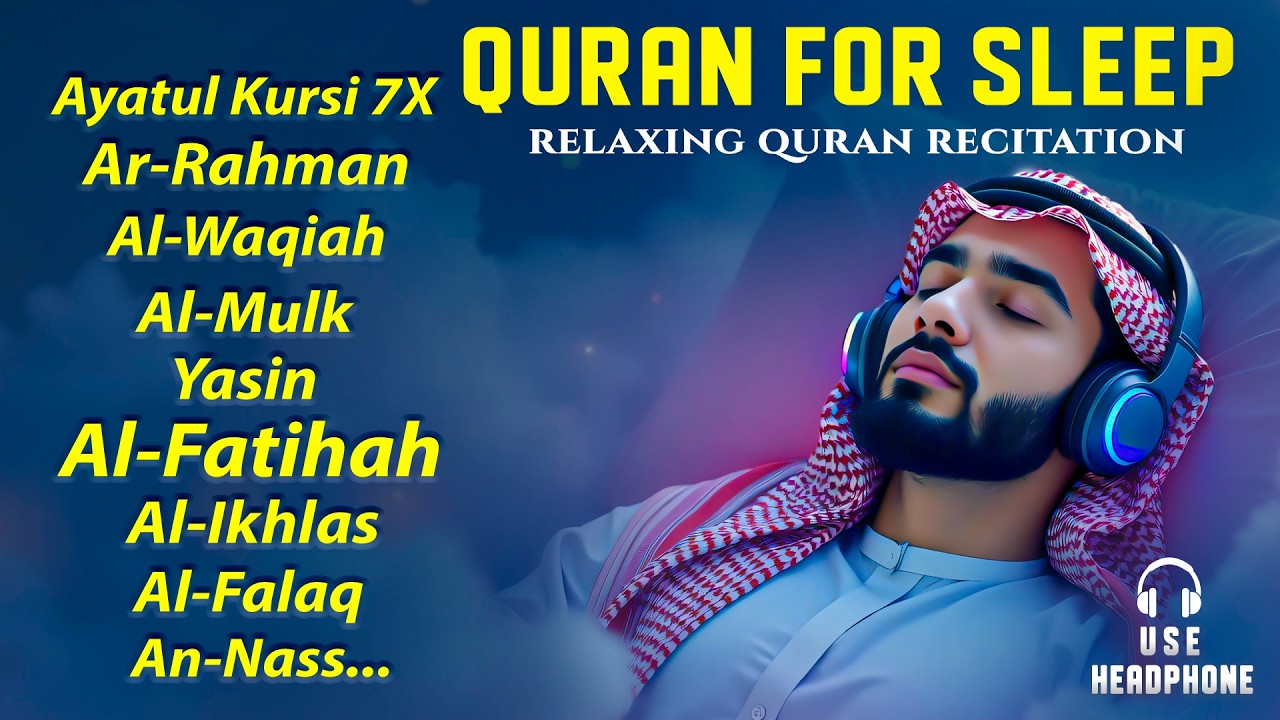 Soothing Quran for Deep Sleep | Al-Fatiha,Ayatul Kursi,Surah Rahman, Al-Mulk, Yasin - By Alaa Aqel