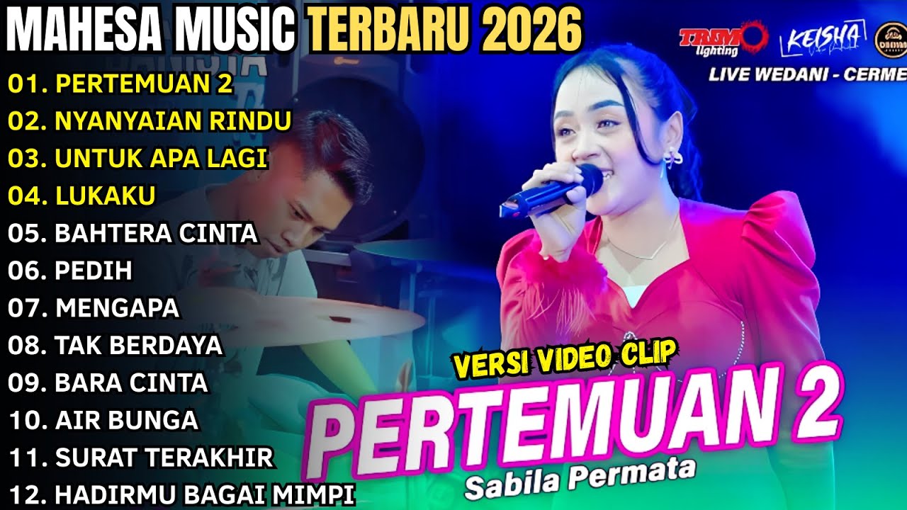 PERTEMUAN 2 - SABILA PERMATA - MAHESA MUSIC FULL ALBUM TERBARU 2026
