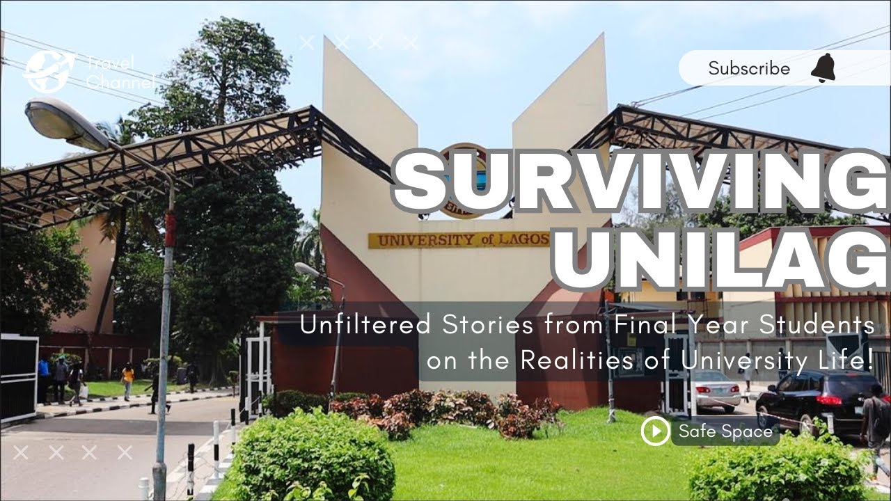 Surviving Unilag: Unfiltered Stories from Final Year Students on the Realities of University Life!