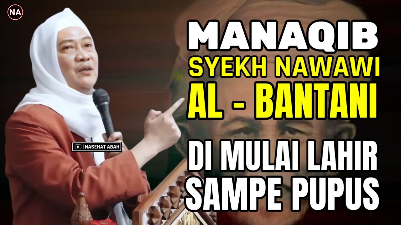 MANAQIB SYEKH NAWAWI TANARA | ABUYA UCI TURTUSI