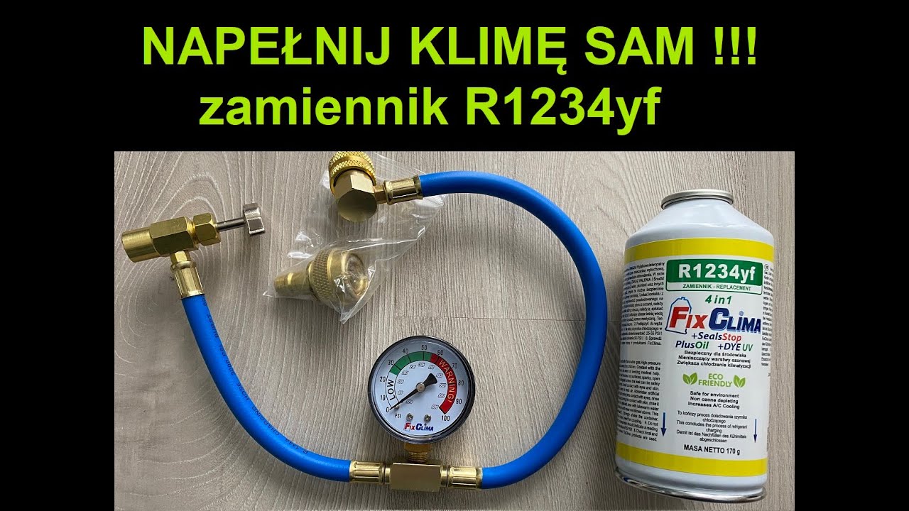 Napełnij klimę sam zamiennik R1234yf [2025]
