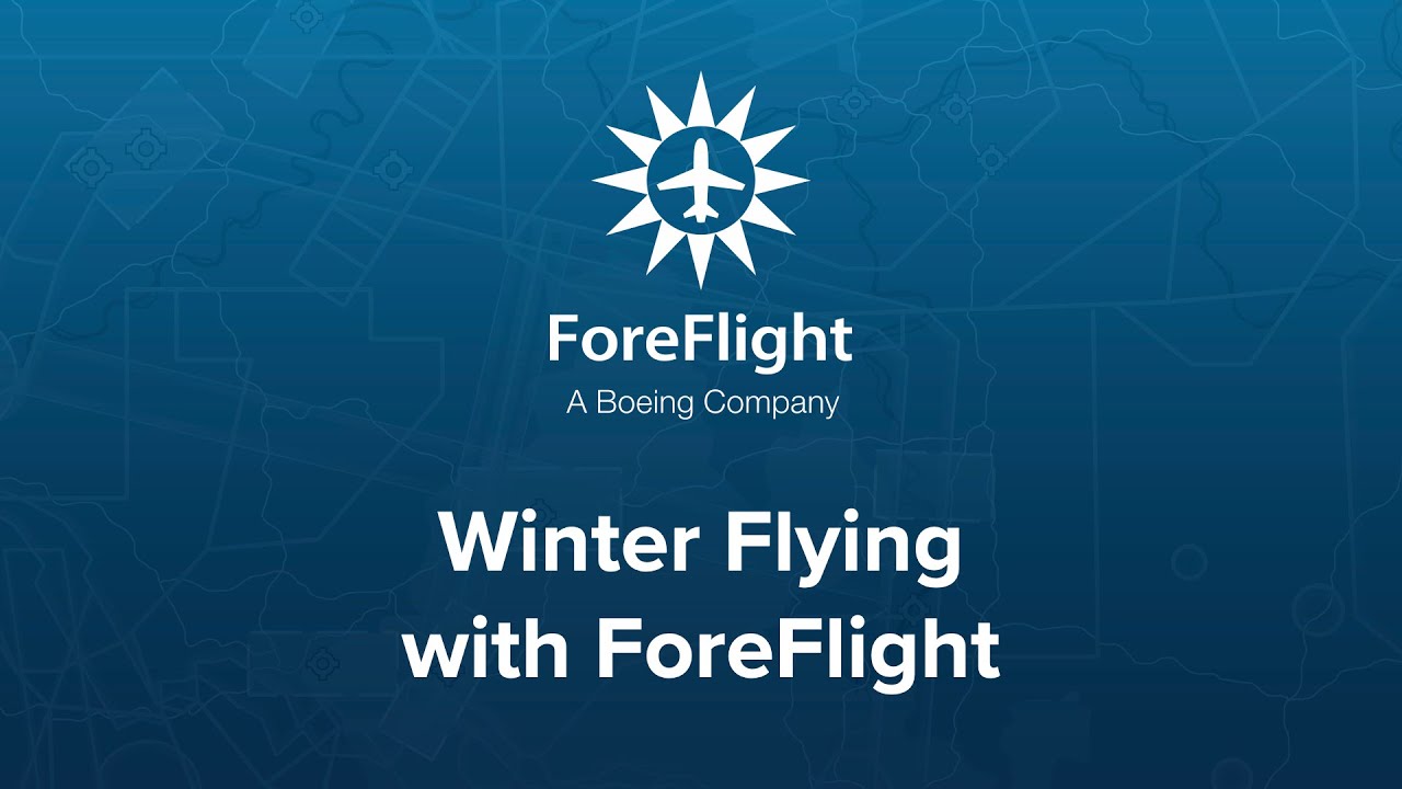 ForeFlight on Frequency: Winter Flying with ForeFlight