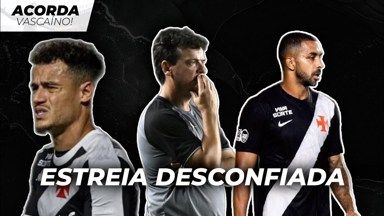 COMO SERÁ ESTE ANO? VASCO INICIA BRASILEIRO E DÚVIDA É SOBRE COMO JOGAREMOS. ESTRÉIA DURA!