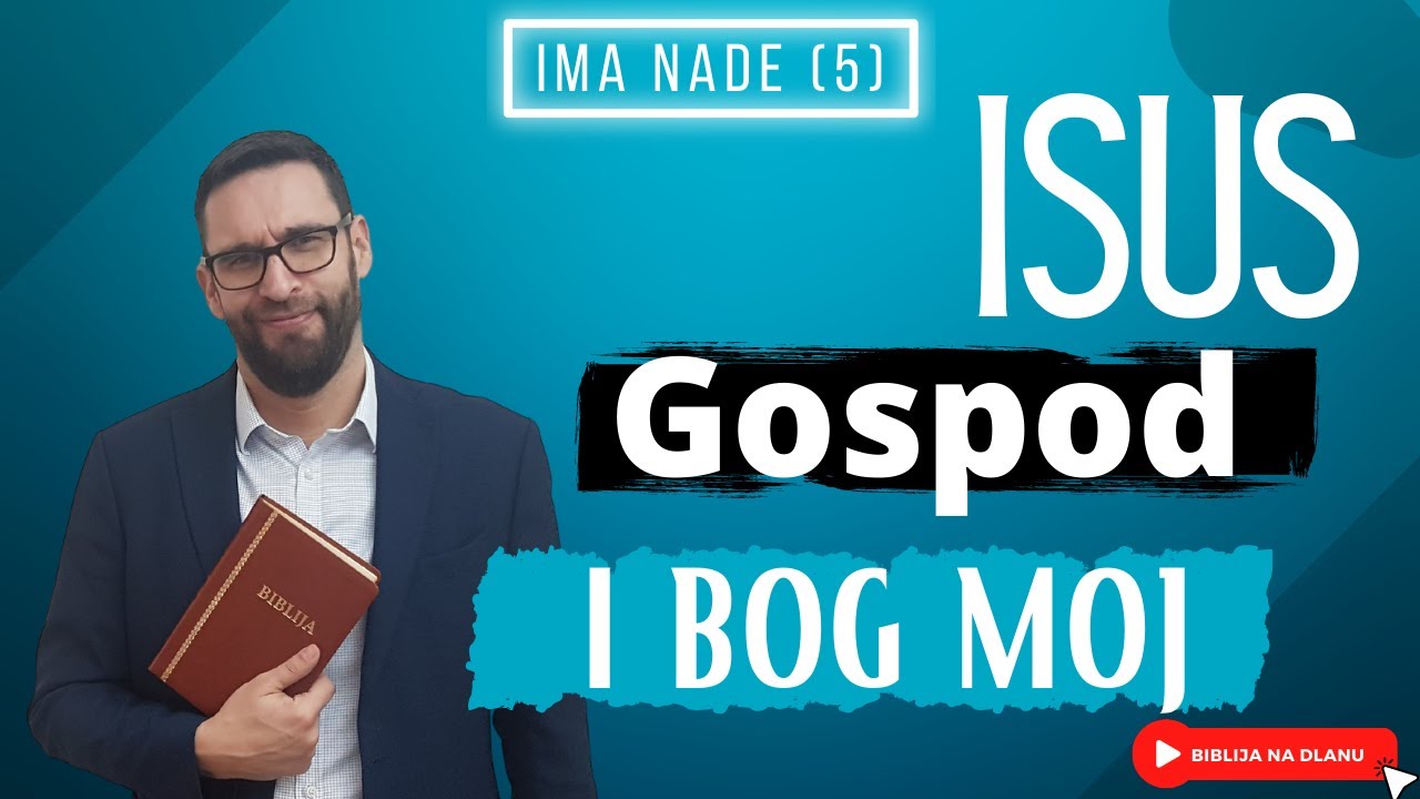 Isus Gospod i Bog moj! Ima nade (5.predavanje) Dario Kovačević