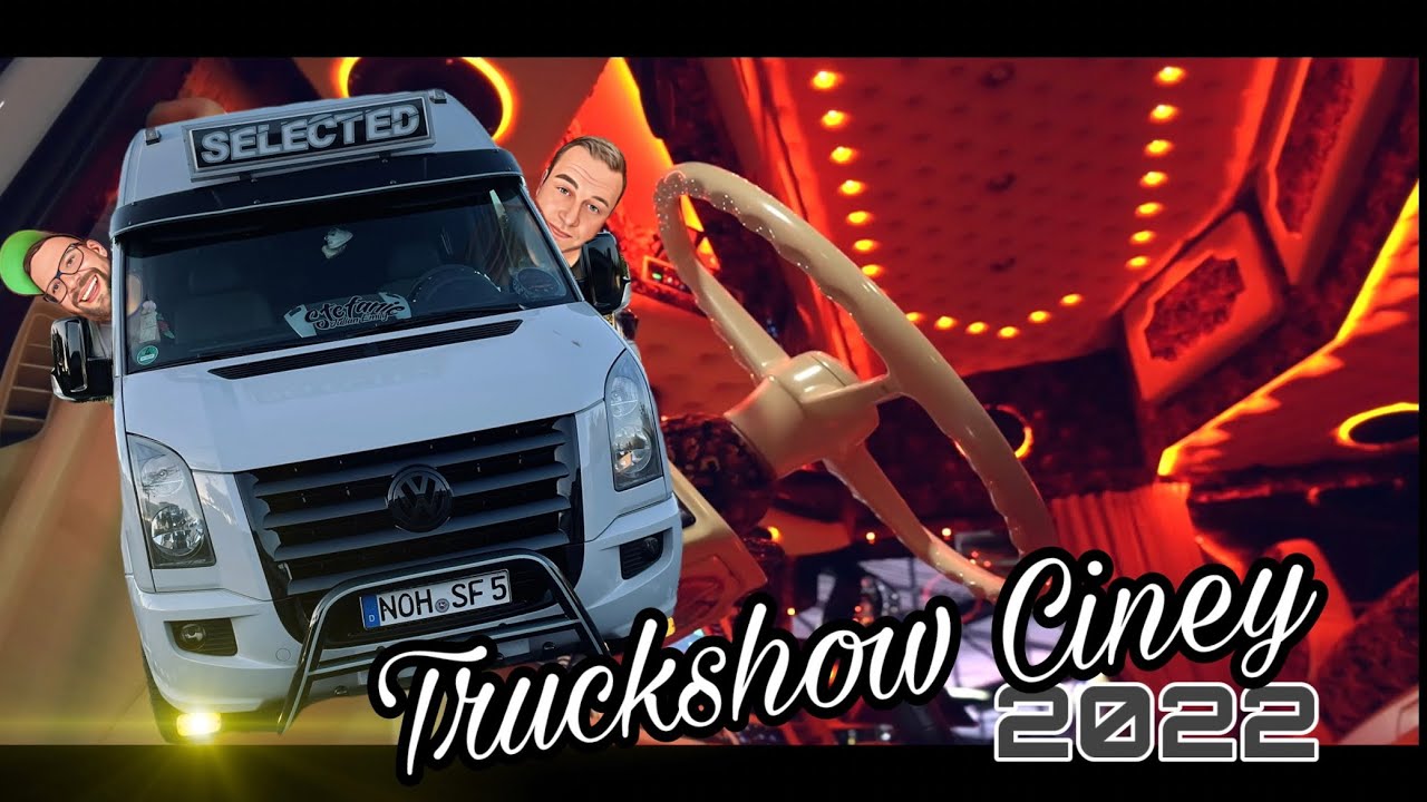 Truckshow Ciney 2022 🚨🫡 Der ganze Mist aus unserer Sicht 😂