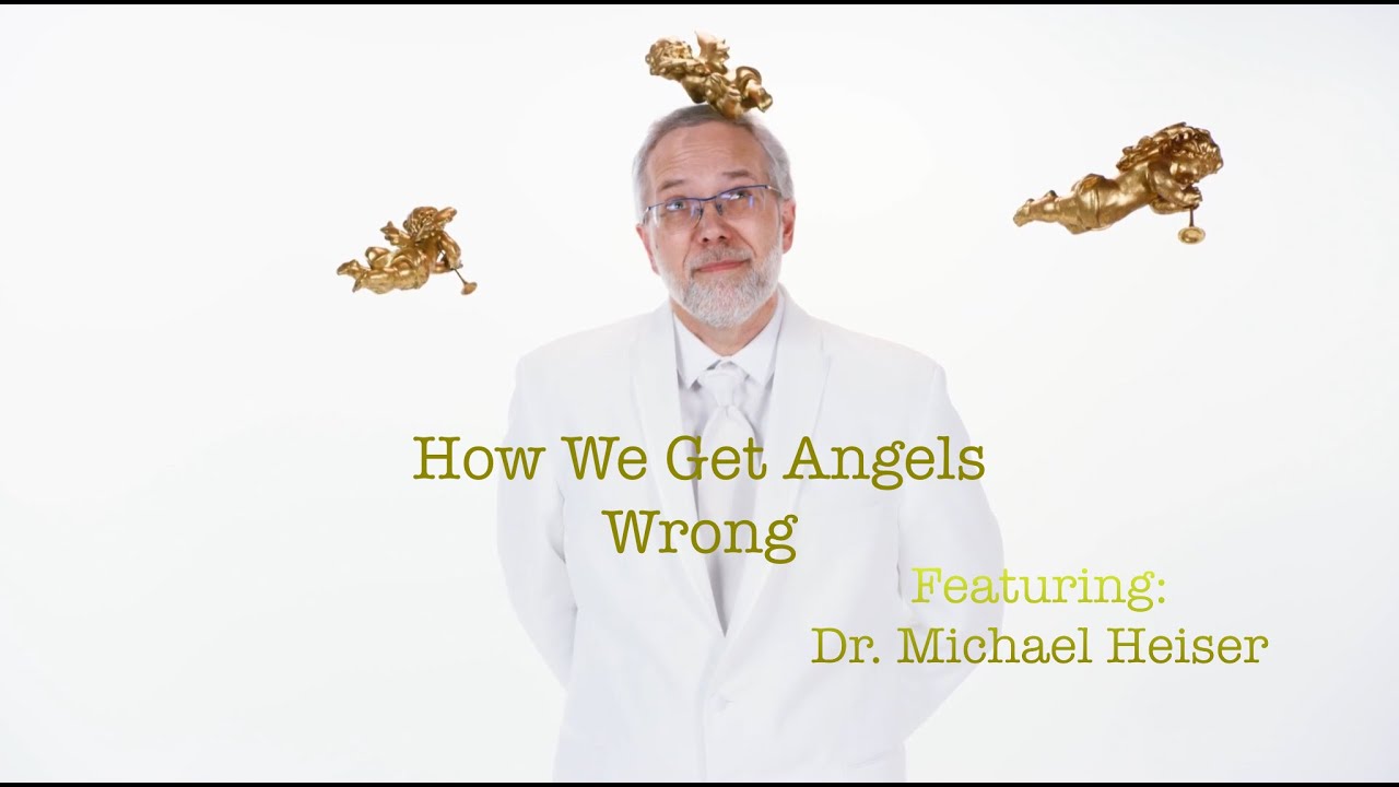 How We Get Angels Wrong|Featuring Dr. Michael Heiser