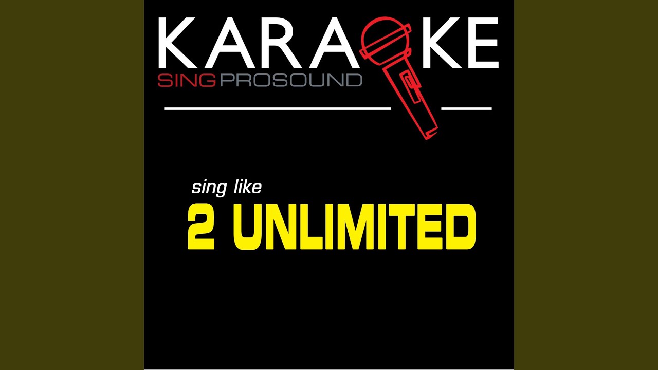 No Limit (Karaoke Instrumental Version) (In the Style of 2 Unlimited)