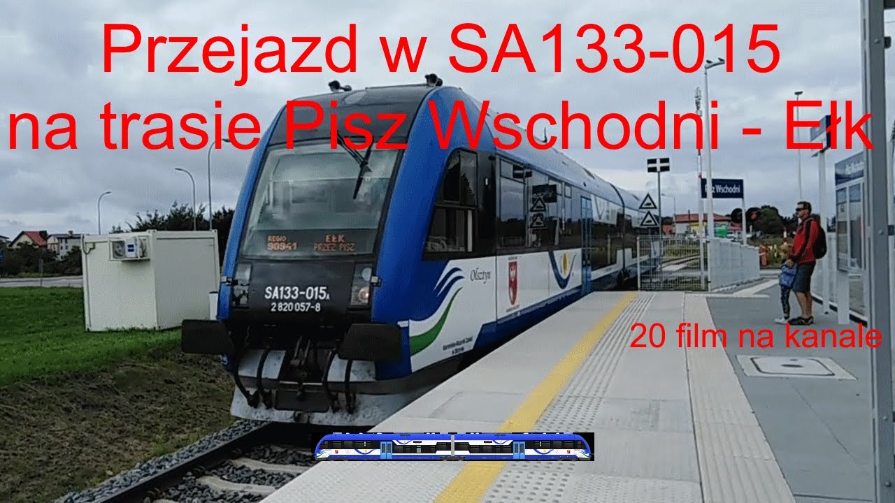 Przejazd w SA133-015 na trasie Pisz Wschodni - Ełk | 20 film na kanale