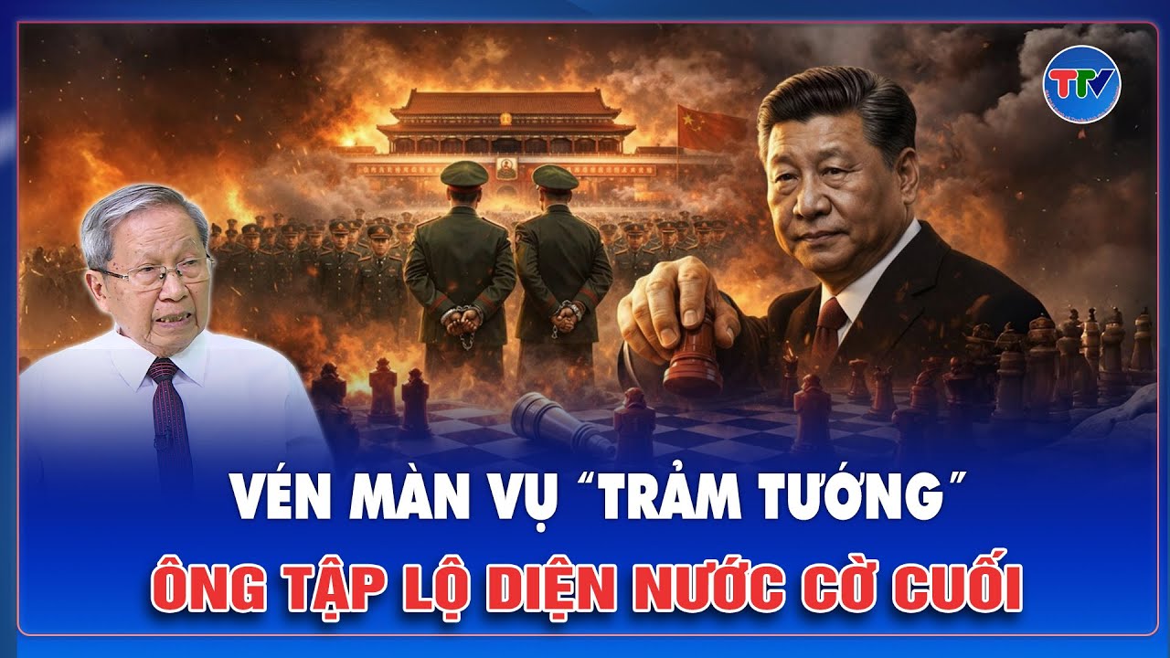 QUỐC TẾ 24H: “Vén màn” vụ trảm tướng chấn động ở Bắc Kinh, ông Tập Cận Bình lộ diện nước cờ cuối