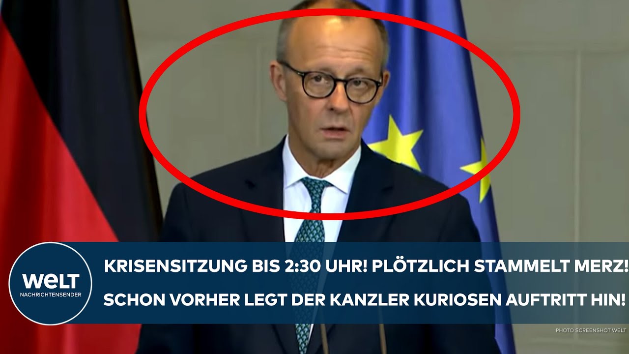 BERLIN: Krisensitzung bis 2:30 Uhr! Pl&ouml;tzlich stammelt Merz! Schon vorher! Kurioser Kanzler-Auftritt