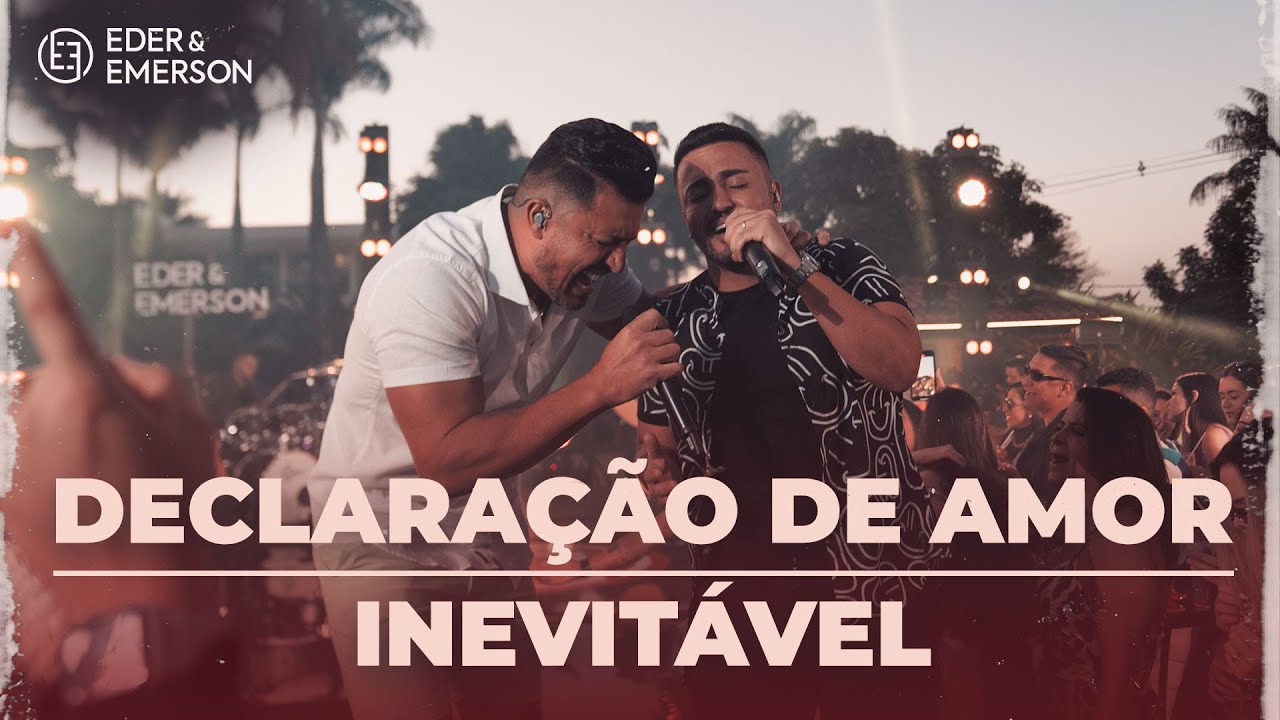 Eder e Emerson - Declaração de Amor / Inevitável - DVD Revoada dos Guri