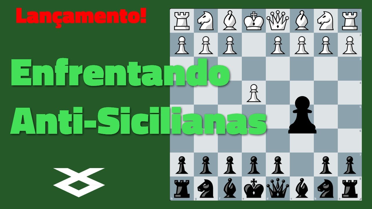 Novo curso Enfrentando Anti-Sicilianas
