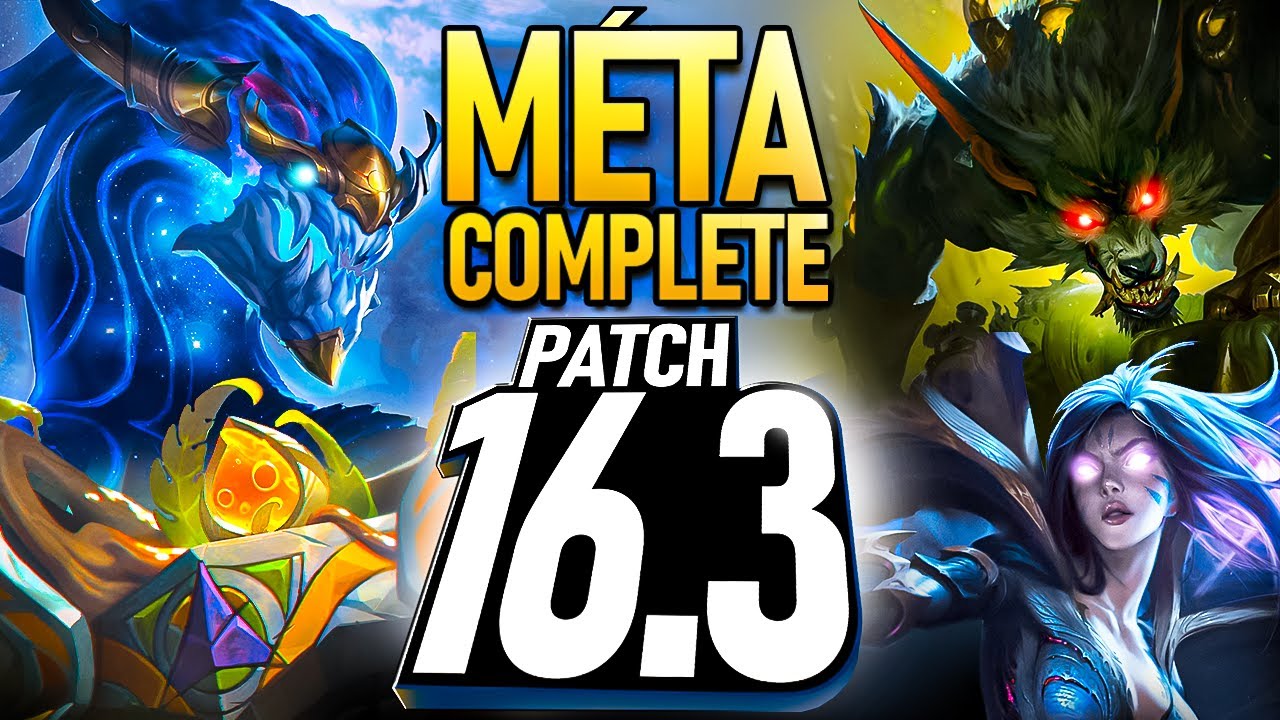 TOUTES LES COMPOS META DU PATCH 16.3 - GUIDE TFT