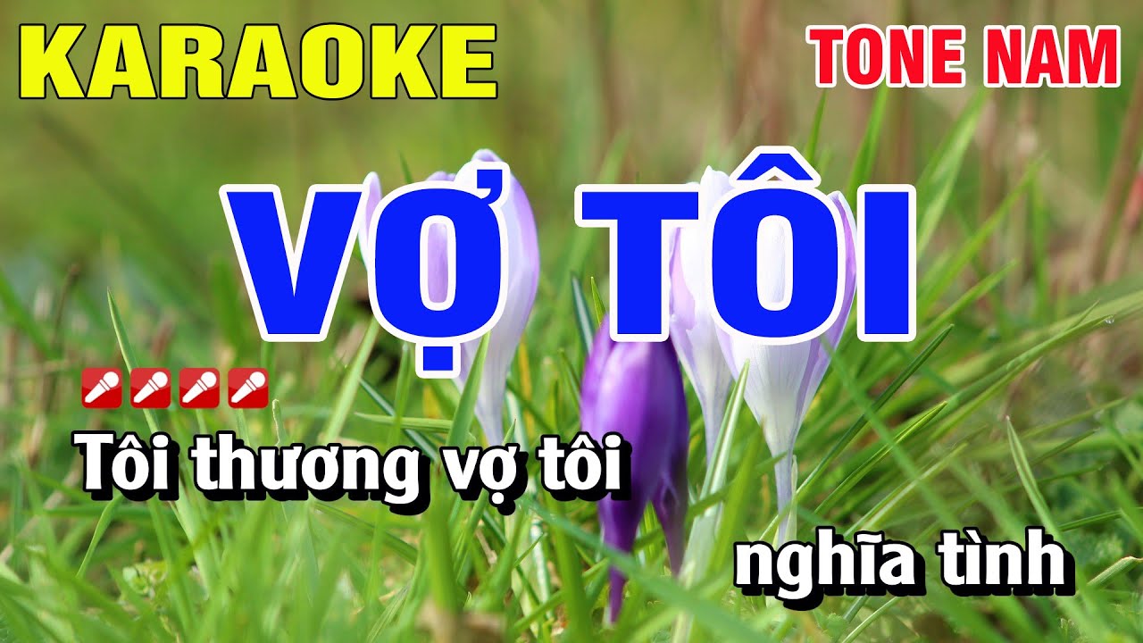 Karaoke Vợ T&ocirc;i Tone Nam Nhạc Sống | Nguyễn Linh