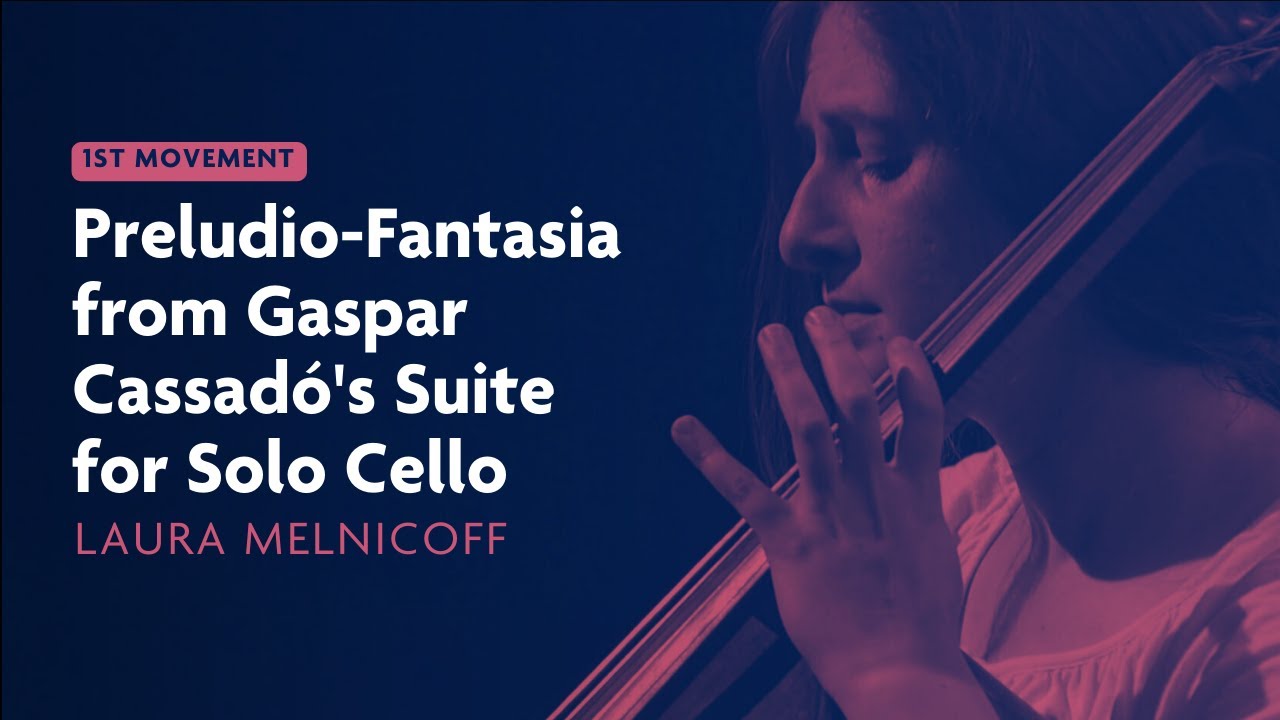 1st Movement: Melnicoff Performs Preludio-Fantasia from Cassad&oacute;'s Suite for Solo Cello