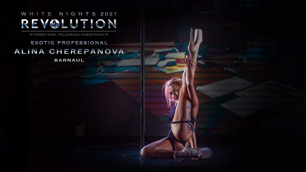 REVOLUTION 2021. WHITE NIGHTS | EXOTIC PROFESSIONAL - Alina Cherepanova