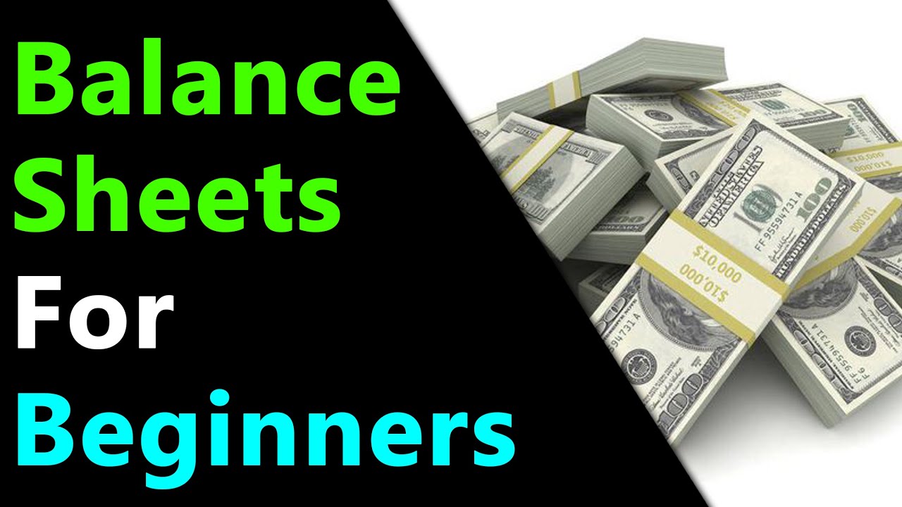 Find Great Investments - How To Read A Balance Sheet