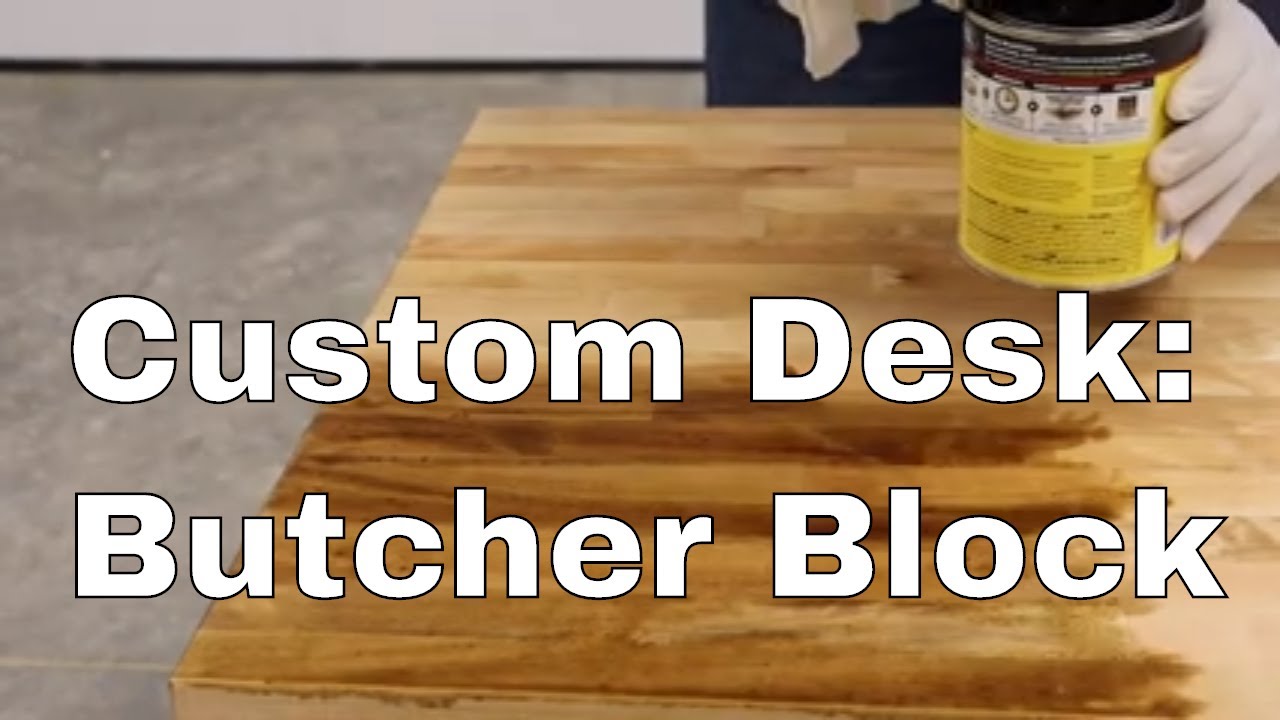 Staining Butcher Block Countertop to be used on Custom Desk