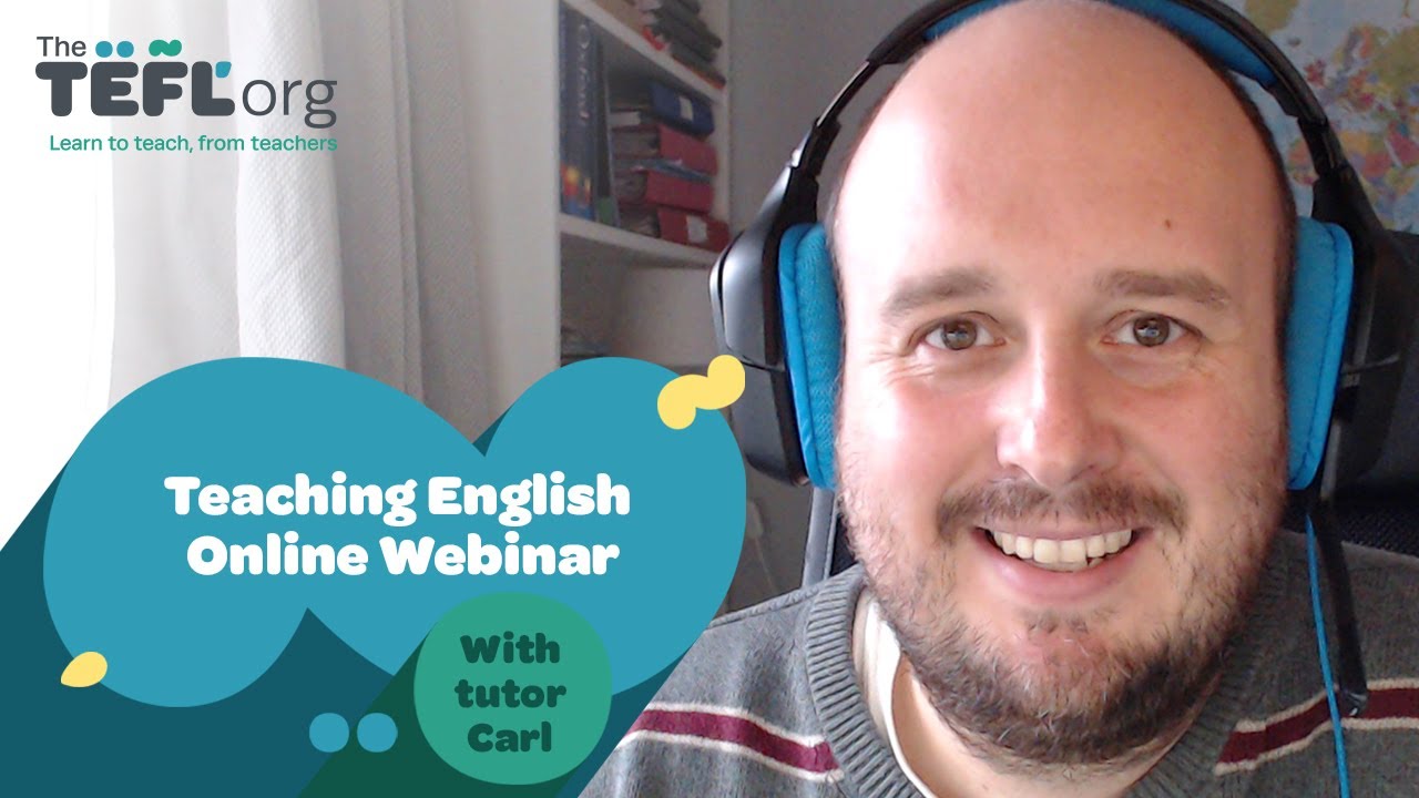Teaching English online webinar with online TEFL teacher, Carl