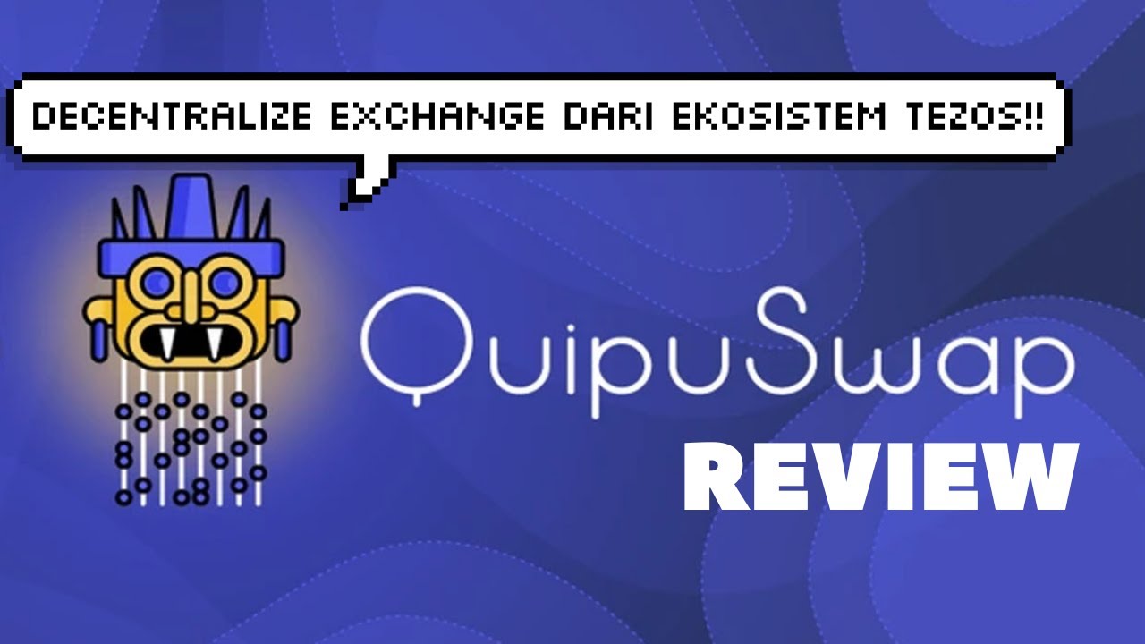 DEX dari Ekosistem Tezos!! QUIPUSWAP REVIEW