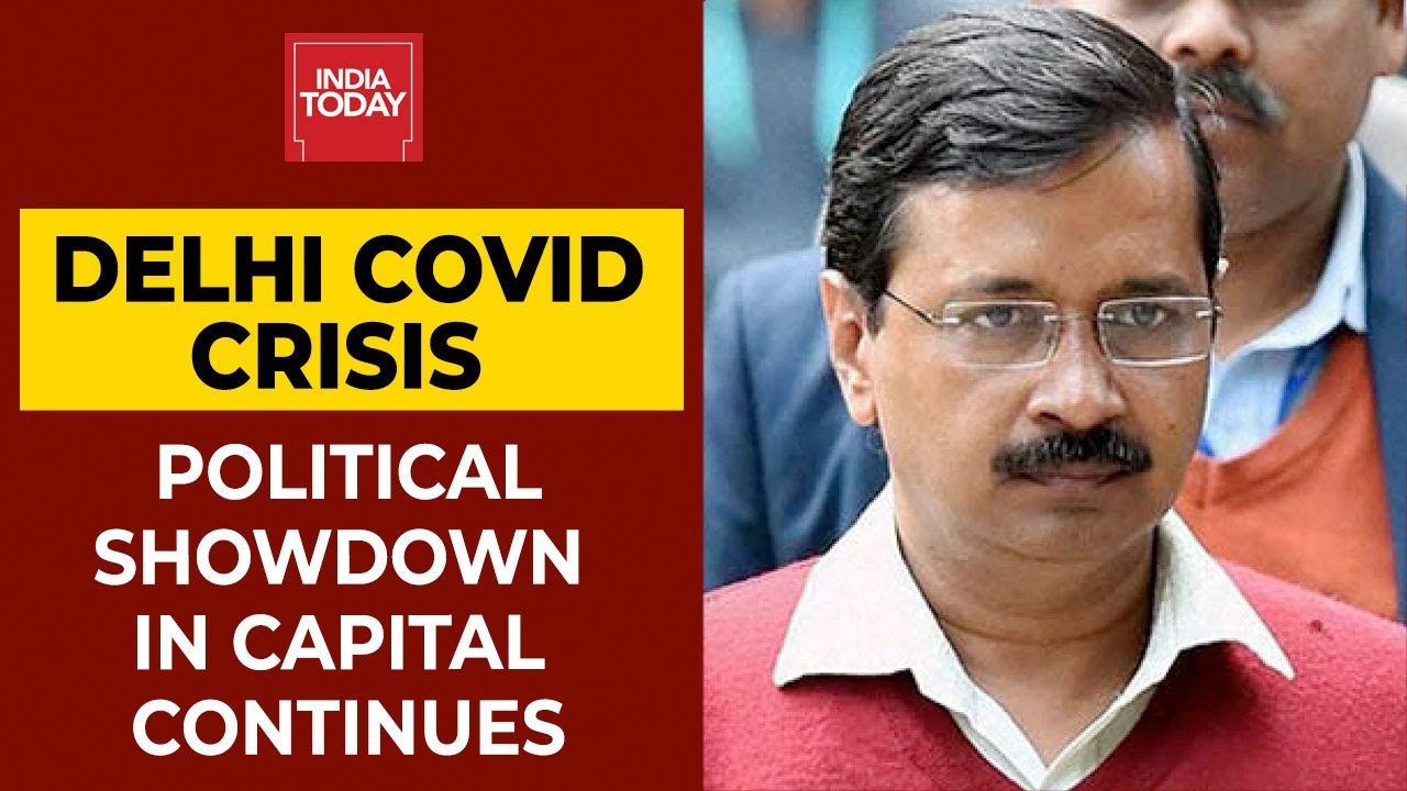 Delhi Battles Covid: Political Showdown Continues As BJP & Congress Target Kejriwal Govt