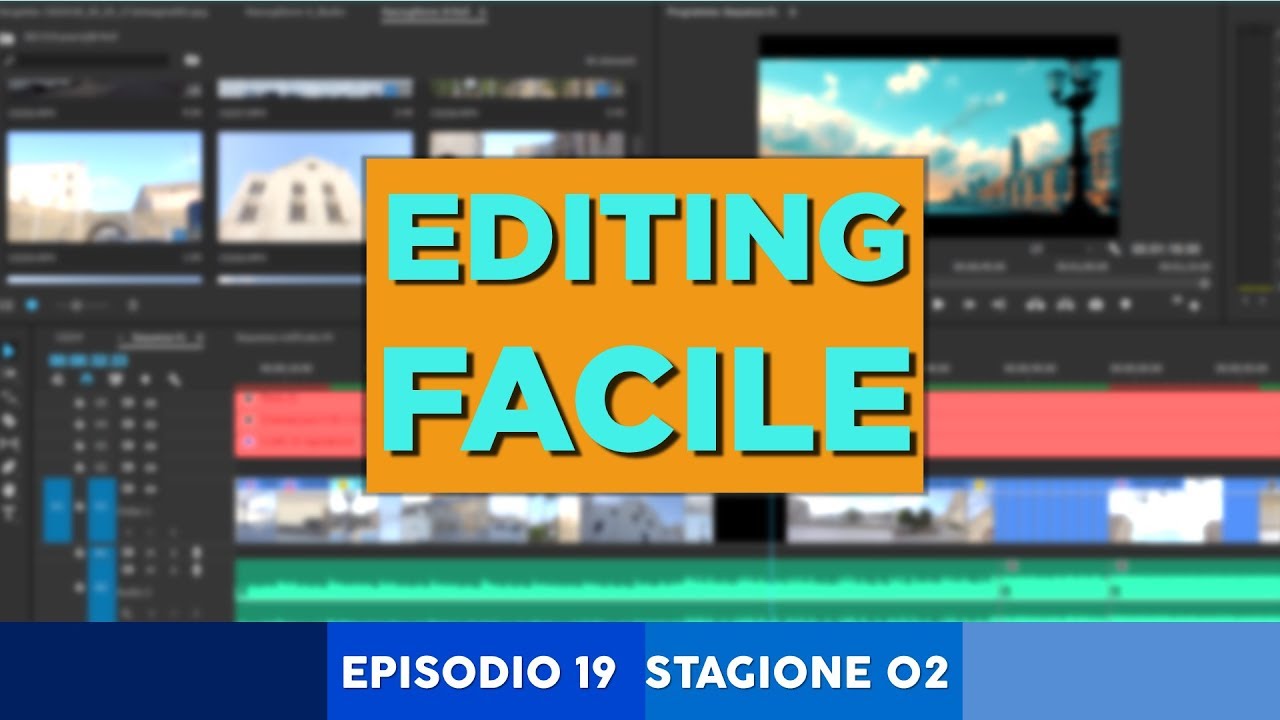 Montaggio Video FACILE e VELOCE con Premiere Pro