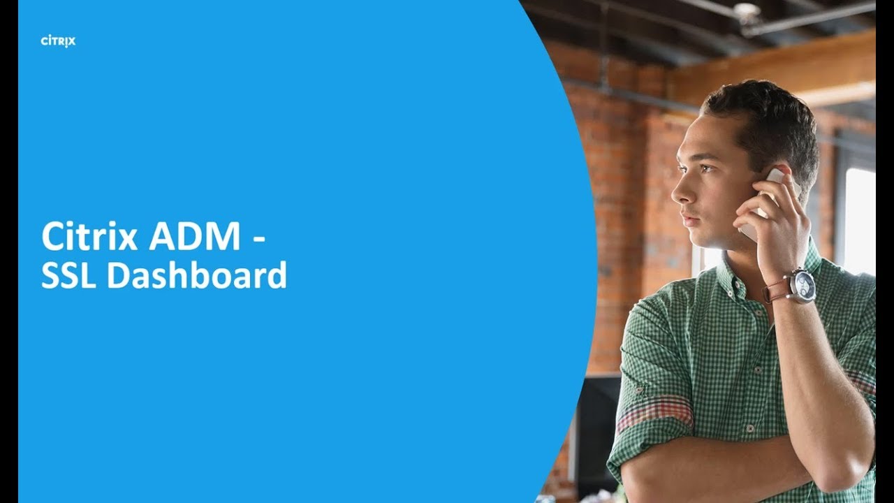 Citrix Application Delivery Management (ADM) &ndash; SSL Dashboard