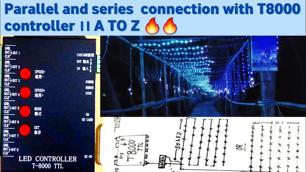 parallel and series  connection with T8000 controller  #pixel LED connection with #T8000 controller