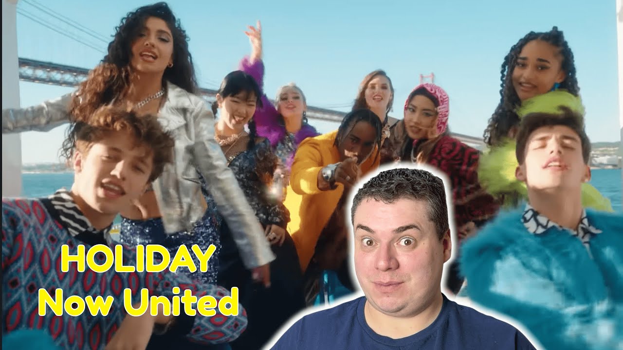 Now United - Holiday | React