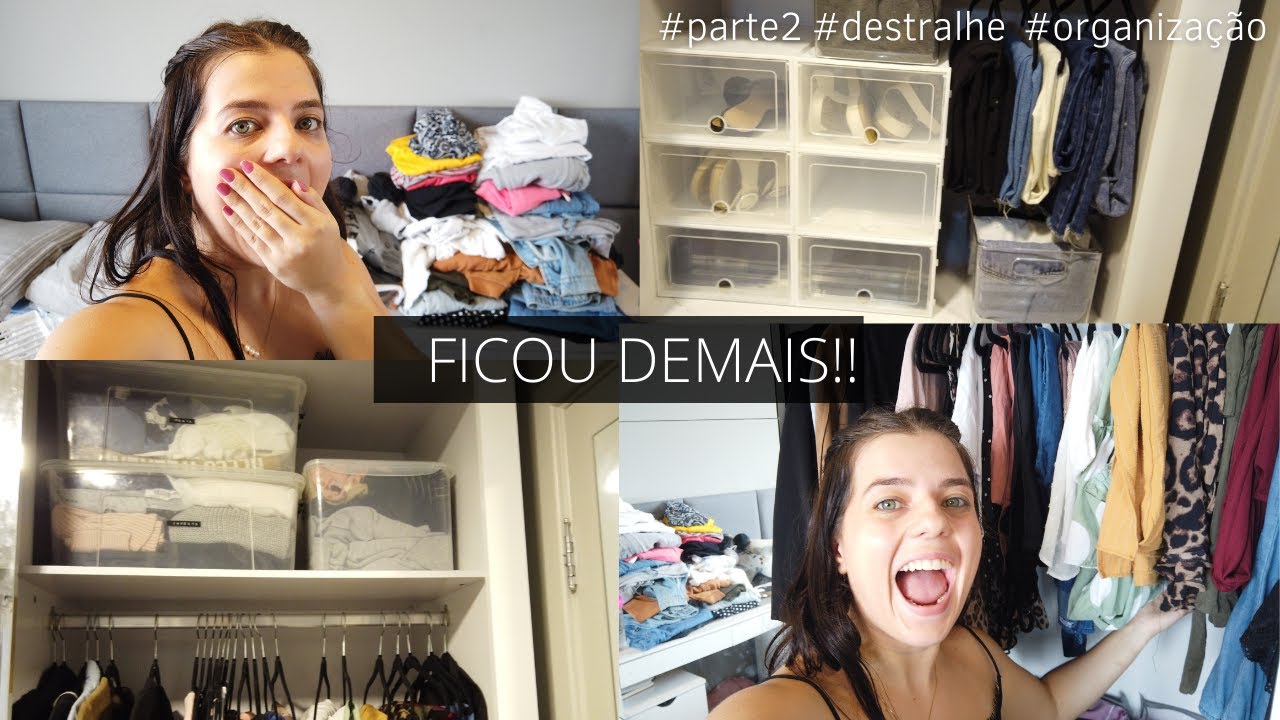 DESTRALHE E ORGANIZAÇÃO DO GUARDA ROUPAS E SAPATOS: ficou demais, tirei muita coisa! 😮😍💕