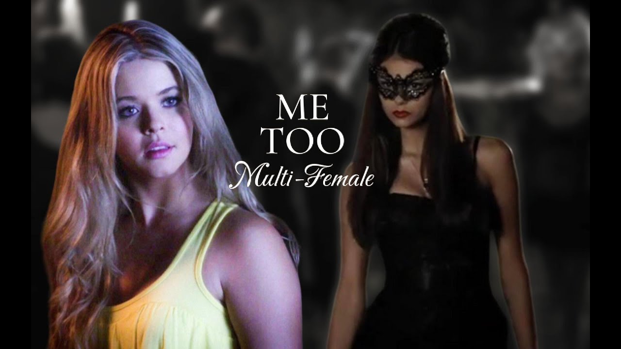 Me Too/Multifemale Edit