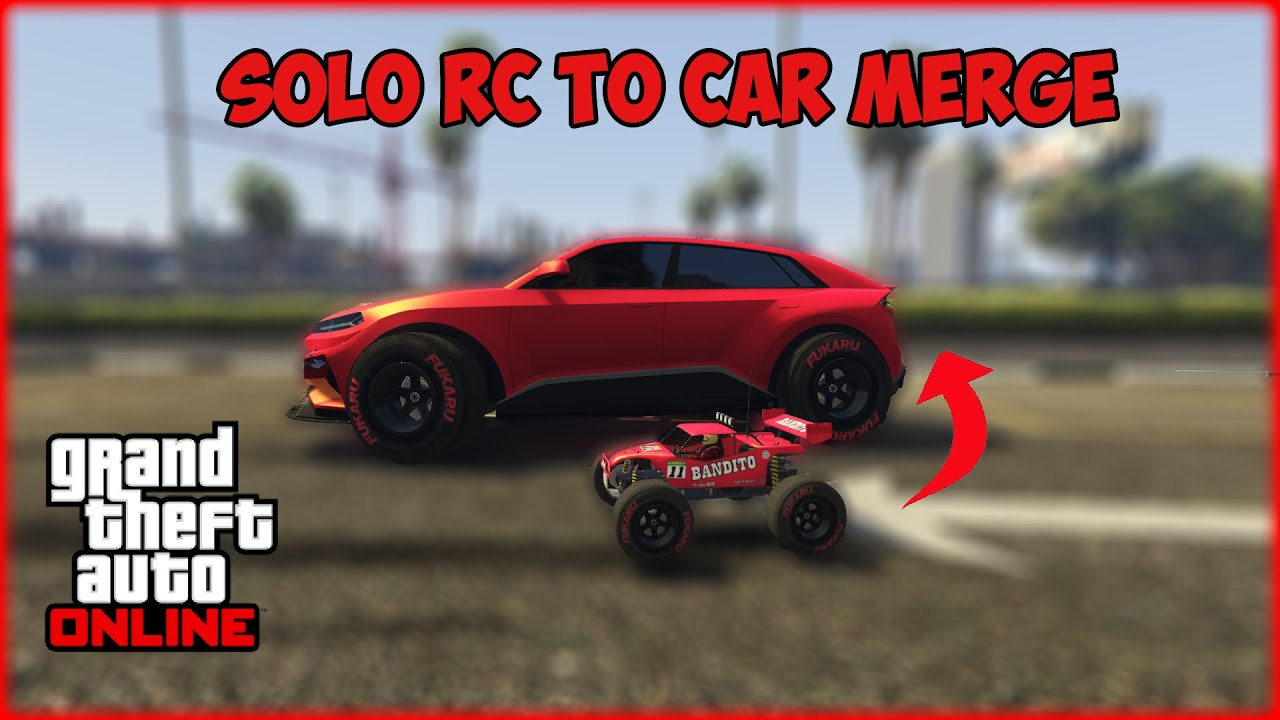 *EASY* SOLO GTA 5 ONLINE RC BANDITO TO CAR MERGE GLITCH (STILL WORKING)