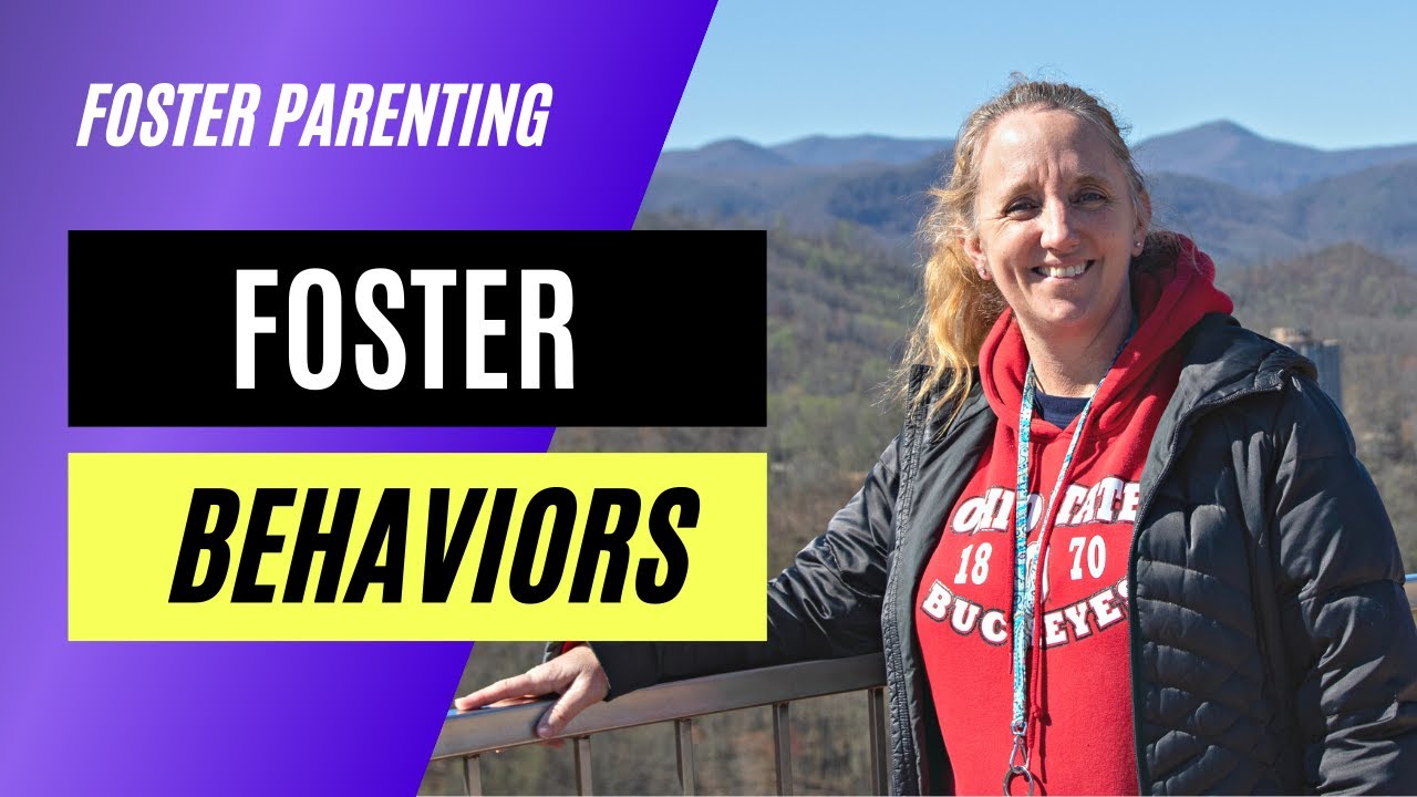 Foster Care, What Behaviors I Had With my Foster Children.