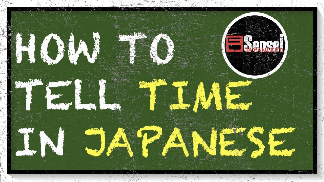 How to tell time in Japanese Language.