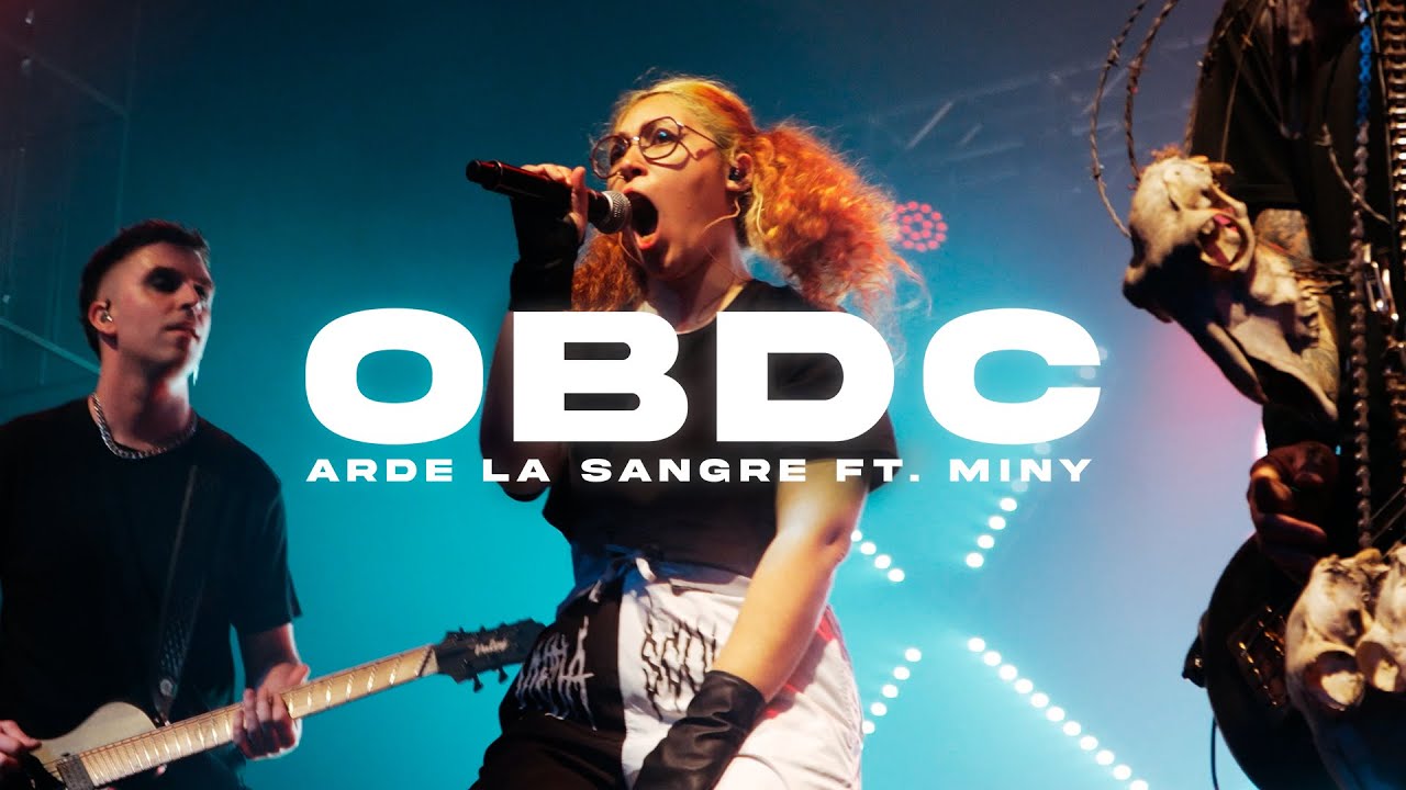 ARDE LA SANGRE   OBDC  ft  Miny  (en vivo)