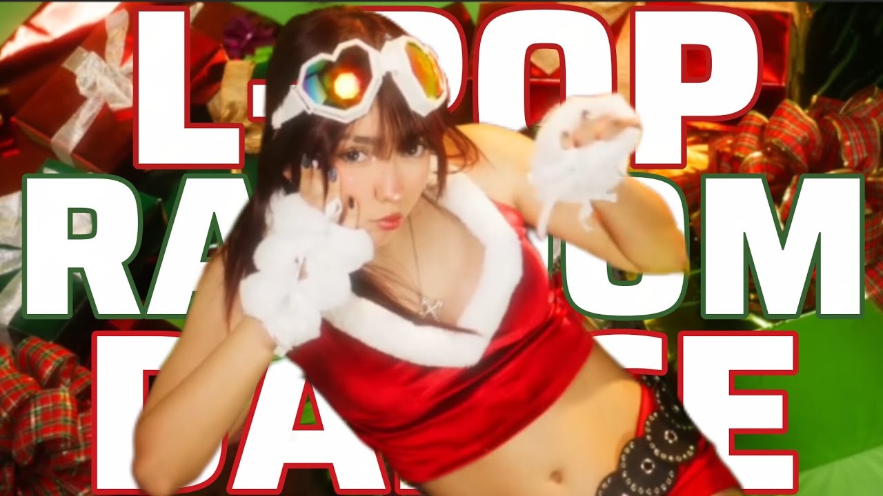 L-POP RANDOM DANCE (COMPLETO Y ESPECIAL NAVIDEÑO) 