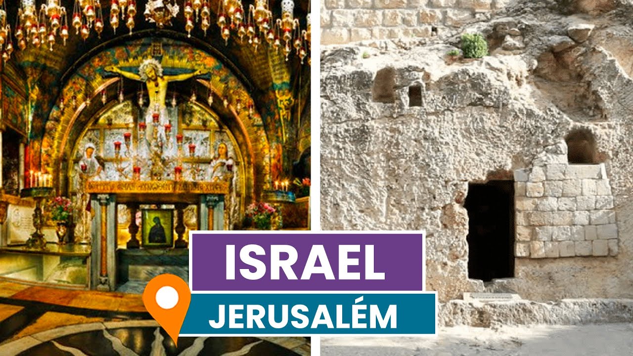 Os dois túmulos de Jesus - Israel