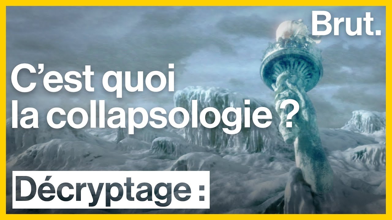 C'est quoi la collapsologie ?
