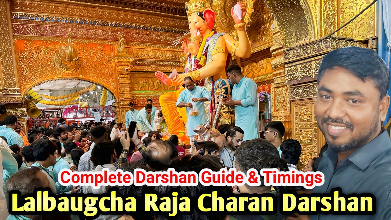 Lalbaugcha Raja Charan Darshan  | Complete Darshan Guide & Timings |  Full Darshan Information 2025✨